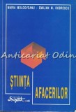 Cumpara ieftin Stiinta Afacerilor - Maria Moldoveanu, Emilian M. Dobrescu