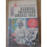BLONDUL IMPOTRIVA UMBREI SALE-LEONIDA NEAMTU-229108