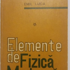 ELEMENTE DE FIZICA MODERNA- EMIL LUCA