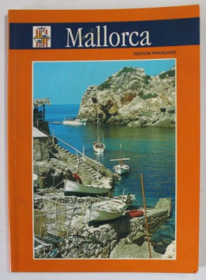MALLORCA , GUIDE , EDITION FRANCAISE , 2005 foto