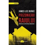 Prizonierii Raiului, James Lee Burke - Editura Art