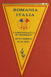 Fanion meci fotbal ROMANIA - ITALIA (16.04.1983)
