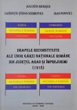 Drapele reconstituite ale unor Garzi Nationale Romane din judetul Arad si imprejurimi (1918) - Augustin Muresan