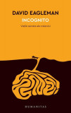 Incognito. Viețile secrete ale creierului - Paperback brosat - David Eagleman - Humanitas