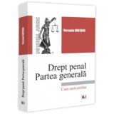 Drept penal. Partea generala. Curs universitar - Versavia Brutaru