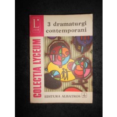 3 dramaturgi contemporani (Studiu introductiv si note de Valeriu Rapeanu)