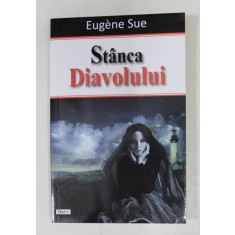 STANCA DIAVOLULUI de EUGENE SUE , 2016