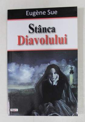 STANCA DIAVOLULUI de EUGENE SUE , 2016 foto
