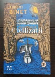 Civilizații - Laurent Binet