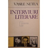 Vasile Netea - Interviuri literare (Editia: 1972)