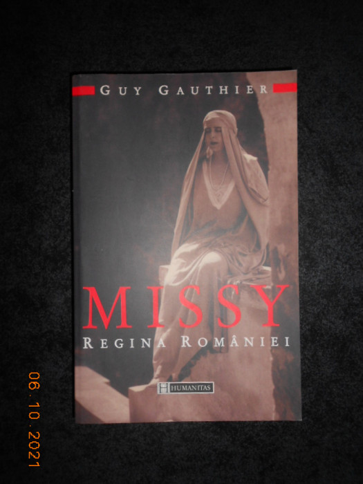 GUY GAUTHIER - MISSY REGINA ROMANIEI