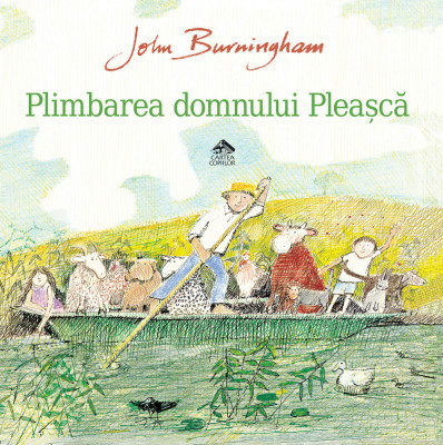 Plimbarea domnului Pleasca - John Burningham foto