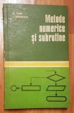 Metode numerice si subrutine de M. Toma, I. Odagescu