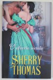 O AFACERE SECRETA de SHERRY THOMAS , 2021