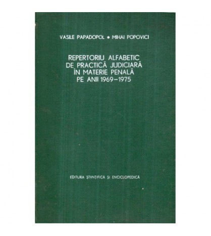 Vasile Papadopol, Mihai Popovici - Repertoriu alfabetic de practica