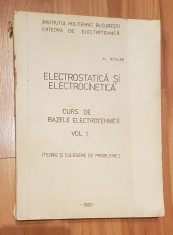 Electrostatica si electrocinetica. Curs de bazele electrotehnicii (vol. 1) foto