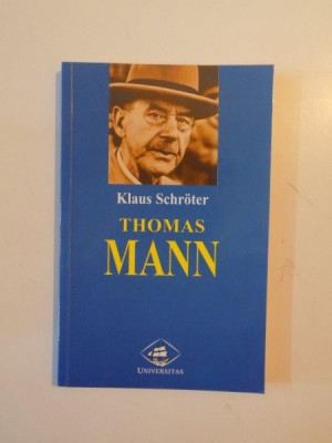 THOMAS MANN de KLAUS SCHROTER , 1998 foto