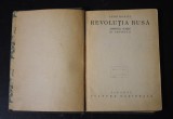 Leon Donici - Revoluția rusă amintiri, schițe și impresii - interbelică