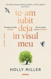 Cumpara ieftin Te-am iubit deja in visul meu/Holly Miller