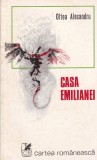 Oltea Alexandru - Casa Emilianei