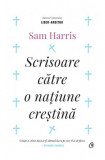 Scrisoare către o națiune creștină - Paperback brosat - Sam Harris - Curtea Veche