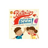 Batter Up for the First Day of School!