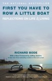 First You Have to Row a Little Boat: Reflections on Life &amp; Living