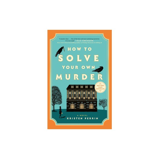 How to Solve Your Own Murder