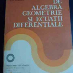 Probleme De Algebra, Geometrie Si Ecuatii Diferentiale - Ct. Udriste Ct. Radu Ct. Dicu Odetta Malancioiu ,539958