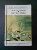 A. DE SAINT EXUPERY - ZBOR DE NOAPTE * PILOT DE RAZBOI