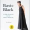 Basic Black: 26 Edgy Essentials for the Modern Wardrobe