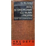 BOLI SI SINDROAME CU NUME PROPRII. GHID - DICTIONAR VOL.1-GEORGE RUSSU-118867