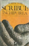 Cumpara ieftin Scribul si inchipuirea - Dumitru Ion