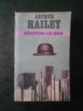 Arthur Hailey - Manuitorii de bani