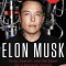 Elon Musk: Tesla, Spacex, and the Quest for a Fantastic Future