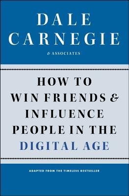 How to Win Friends and Influence People in the Digital Age foto