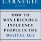 How to Win Friends and Influence People in the Digital Age
