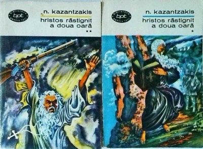 Nikos Kazantzakis - Hristos rastignit a doua oara, 2 volume foto