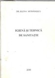 Carte Igiena si Tehnica de Sanitarie Elena Mitranescu Editura M.A.S.T. An 2000 304 Pagini