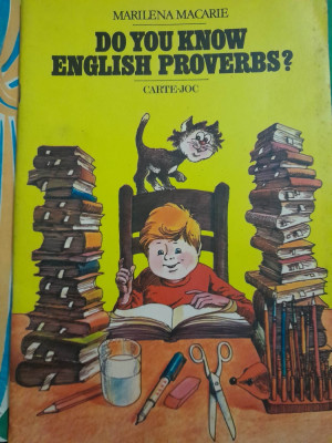 Do you know English proverbs? Stiti proverbe englezesti? Carte joc M. Macarie foto