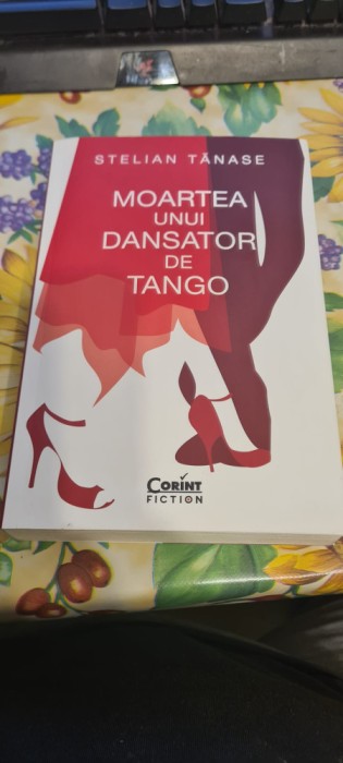 Moartea unui dansator de tango - Stelian Tanase