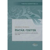 Hat&aacute;r/esetek - Magyarorsz&aacute;g &eacute;s Ausztria kapcsolatai 1945-1990 - Gecs&eacute;nyi Patr&iacute;cia