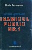 Capitanul Apostolescu si inamicul public numarul 1 - Horia Tecuceanu, Medicala, Politist, 1990, Romana, 13 x 20 cm