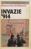 Cumpara ieftin Invazie &#039;914 - 1986 - Maxence Van Der Meersch (Q33)