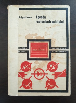 AGENDA RADIOELECTRONISTULUI - N. Dragulanescu foto