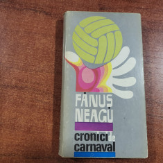 Cronici de carnaval de Fanus Neagu