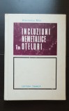 Incluziuni nemetalice &icirc;n oțeluri - Alexandru Rău