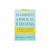 Elements of Biblical Exegesis: A Basic Guide for Students and Ministers