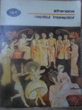 Ospatul Inteleptilor - Athenaios, Minerva 1978, BPT, Romana, Roman, 191 Pagini