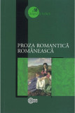 Proza romantica romaneasca |